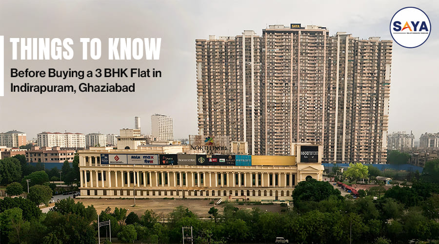 Things to Know Before Buying 3 BHK Flats in Indirapuram